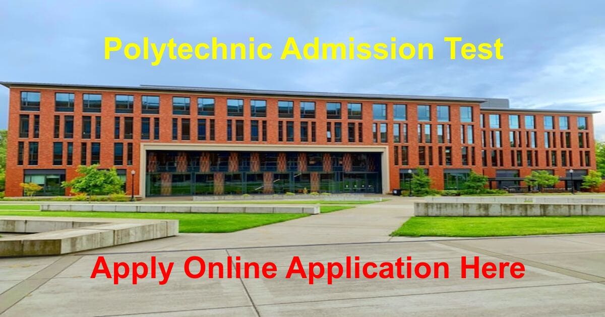 Polytechnic Admission Test 2023 - Eligibility, Fees & Syllabus
